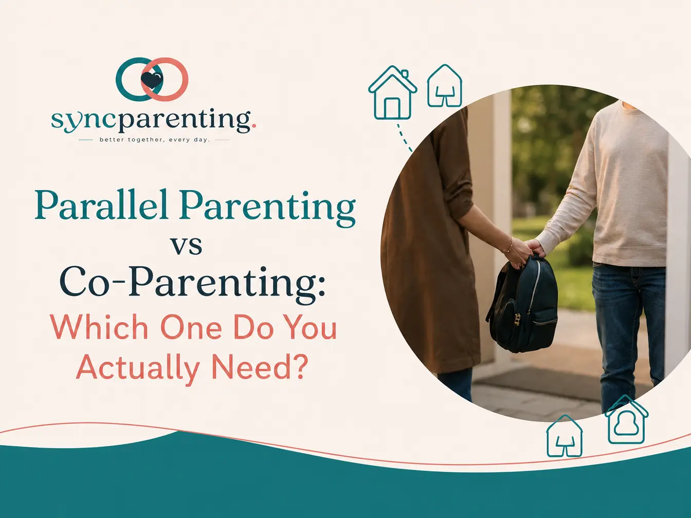 Parallel Parenting vs Co-Parenting — SyncParenting blog cover
